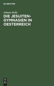 Jesuiten-gymnasien In Oesterreich