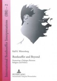 Bonhoeffer and Beyond