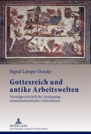 Gottesreich Und Antike Arbeitswelten