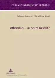 Atheismus - In Neuer Gestalt?