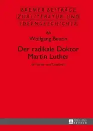 Radikale Doktor Martin Luther