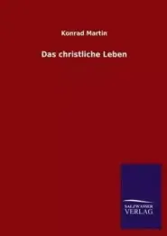 Christliche Leben