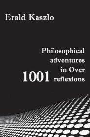 Philosophical adventures in Over 1001 reflexions