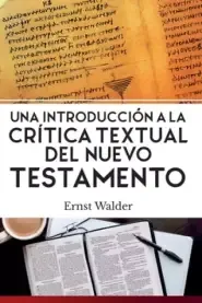 Introduccion A La Critica Textual Del Nuevo Testamento