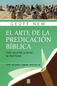 Arte De La Predicacion Biblica