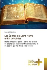 Les Epitres De Saint Pierre Enfin Devoilees