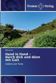 Hand In Hand - Durch Dick Und Dunn Mit Gott