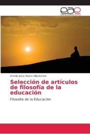 Seleccion De Articulos De Filosofia De La Educacion