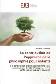 Contribution De L'approche De La Philosophie Pour Enfants