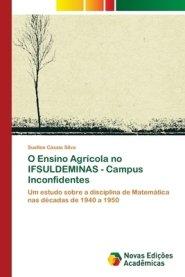 O Ensino Agricola No Ifsuldeminas - Campus Inconfidentes