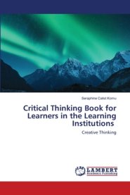 Critical Thinking Book for Learners in the Learning Institutions