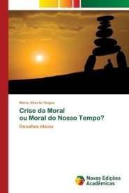 Crise Da Moral Ou Moral Do Nosso Tempo?