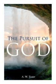 The Pursuit of God