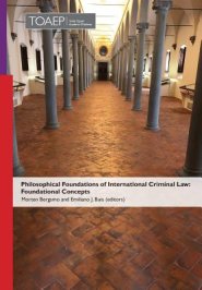 Philosophical Foundations of International Criminal Law: Foundational Concepts