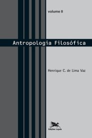 Antropologia Filosofica - Vol. Ii