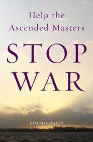 Help the Ascended Masters Stop War