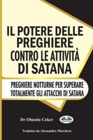 Potere Delle Preghiere Contro Le Attivita Di Satana