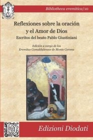 Reflexiones Sobre La Oracion Y El Amor De Dios