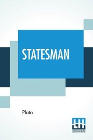 Statesman: Translated By Benjamin Jowett