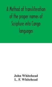 A method of transliteration of the proper names of Scripture into Congo languages