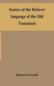 Syntax of the Hebrew language of the Old Testament