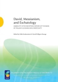 David, Messianism, and Eschatology