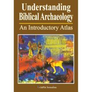 Understanding Biblical Archaeology