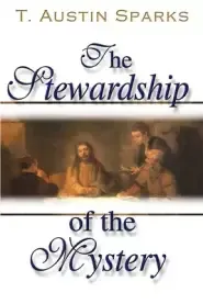 The Stewardship of the Mystery