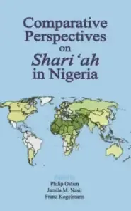 Comparative Perspectives On Shari'ah In Nigeria