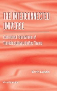 INTERCONNECTED UNIVERSE,THE