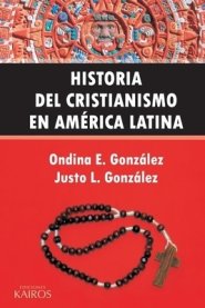 Historia Del Cristianismo En America Latina