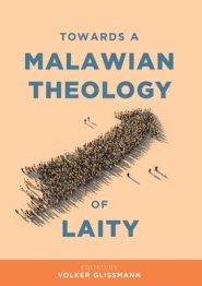 Towards a Malawian Theology of Laity