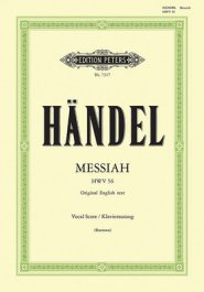 Messiah Hwv 56 (Vocal Score): Oratorio for Satb Soli, Choir and Orchestra (Original English Text), Urtext