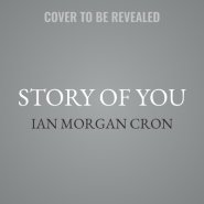 The Story of You: An Enneagram Journey to Becoming Your True Self