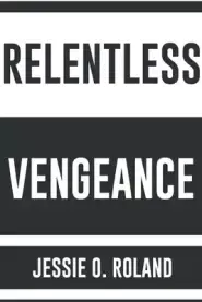 Relentless Vengeance