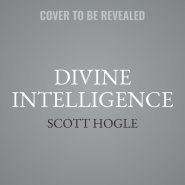 Divine Intelligence: Discover God's Wisdom for Your Work Life