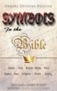 Symbols in the Bible: Healthy Christian Doctrine