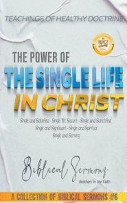 The Power of the Single Life in Christ