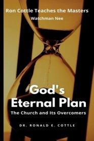 God's Eternal Plan: The Church and Its Overcomers