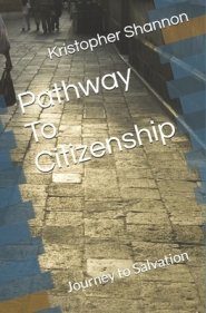 Pathway To Citizenship: Journey to Salvation