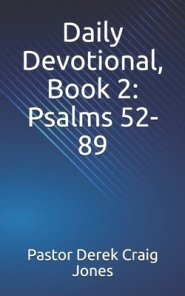 Daily Devotional, Psalms 52-89