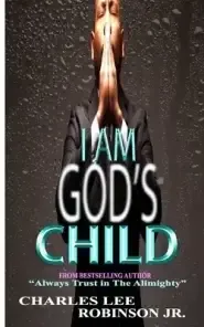 I AM GOD"S CHILD