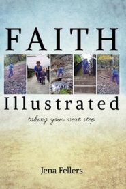 Faith Illustrated: Taking Your Next Step