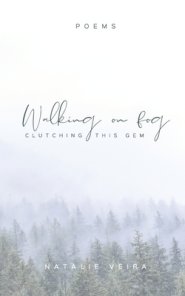 Walking on Fog: Clutching This Gem