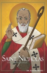 Saint Nicholas: The Wonderworker