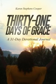 Thirty-One Days of Grace: A 31-Day Devotional Journal