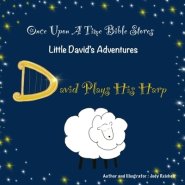 David Plays His Harp: Little David's Adventures