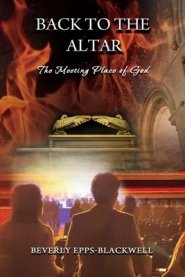 Back To The Altar: The Meeting Place of God