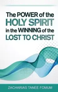 The Power of The Holy Spirit in The Winning of The Lost to Christ