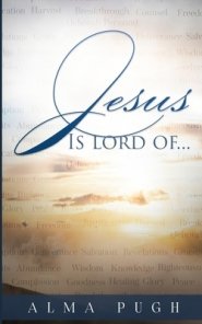 Jesus is Lord Of... Revised